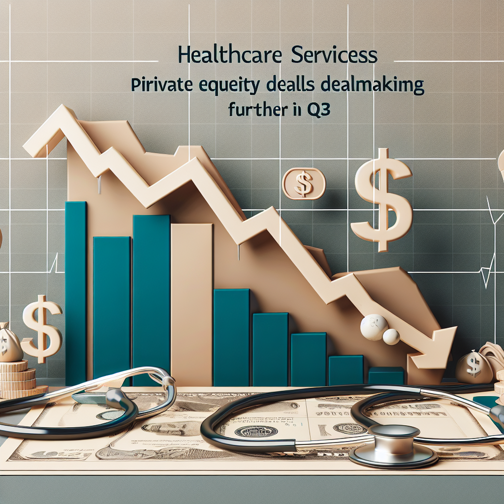 Healthcare Services Private Equity Dealmaking Declines Further in Q3: PitchBook Report